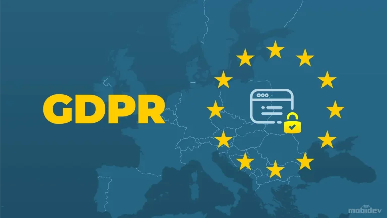 Guide To GDPR Compliant Software Development: Get Your Business Ready