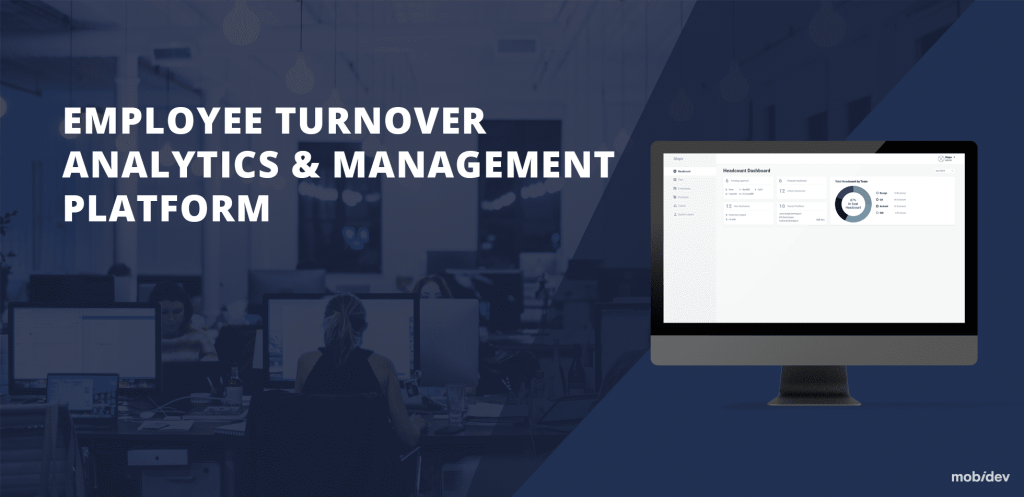 Case Study: Employee Turnover Analytics & Management Platform