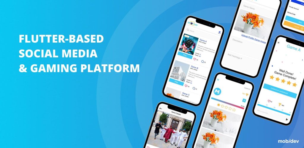 Cross-Platform Flutter-Based Social Media & Gaming Platform