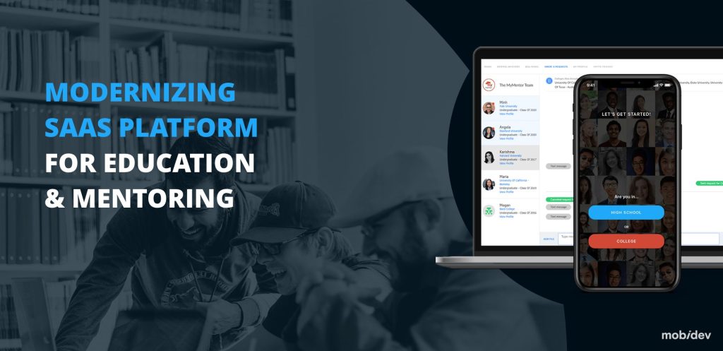 MODERNIZING SAAS PLATFORM FOR EDUCATION & MENTORING