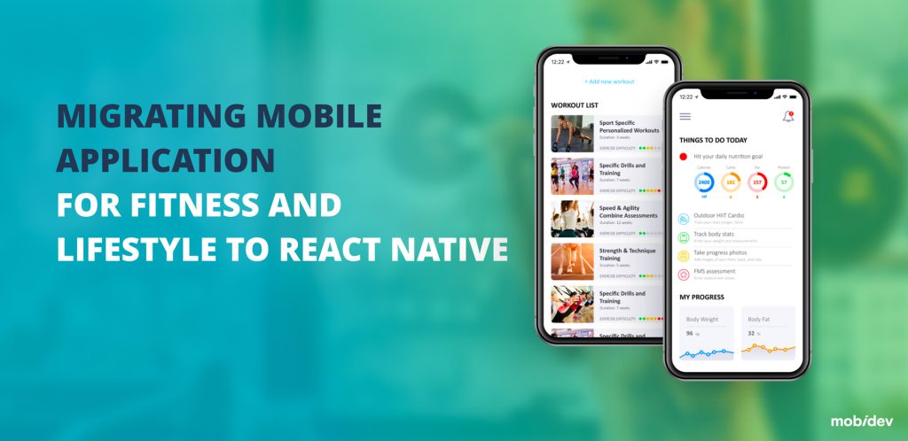 MIGRATING MOBILE APPLICATION FOR FITNESS AND LIFESTYLE TO REACT NATIVE