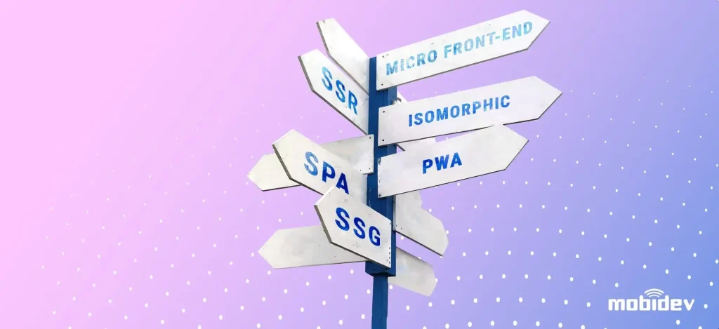 Web Application Architecture: Choosing the Best for Your Product